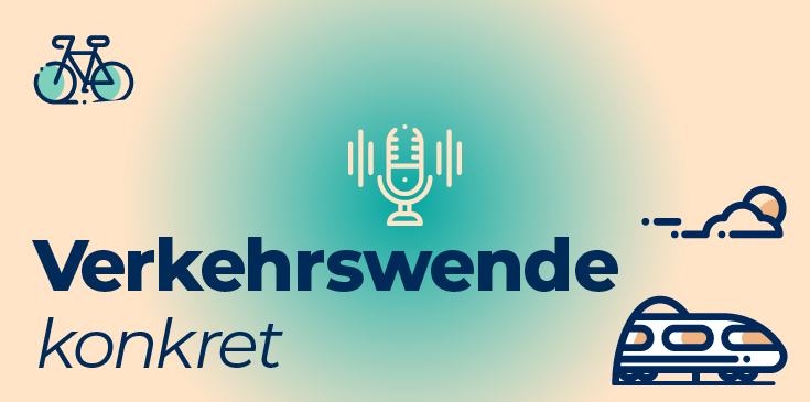 Podcast Verkehrswende Konkret